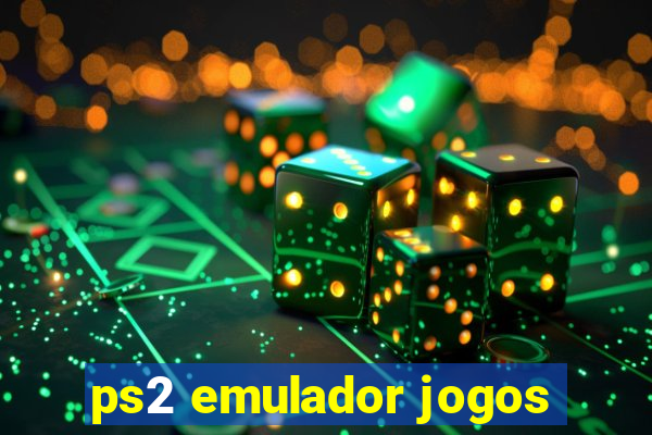 ps2 emulador jogos